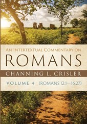 An Intertextual Commentary on Romans, Volume 4