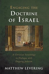 Engaging the Doctrine of Israel