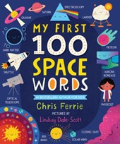 Ferrie, C: My First 100 Space Words