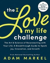 The I Love My Life Challenge