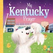 My Kentucky Prayer