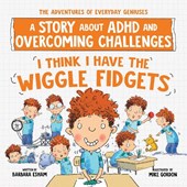 I Think I Have the Wiggle Fidgets