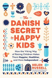 Russell, H: Danish Secret to Happy Kids