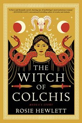 Hewlett, R: Witch of Colchis