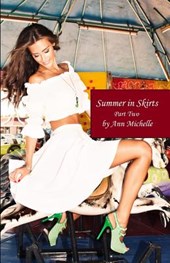 Summer in Skirts: Part Two: Queen of the Fair
