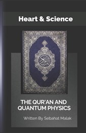 The Quran And Quantum Physics