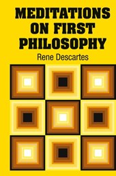 Meditations on First Philosophy
