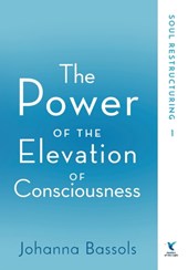 The Power of the Elevation of Consciousness