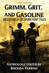 Grimm, Grit, and Gasoline