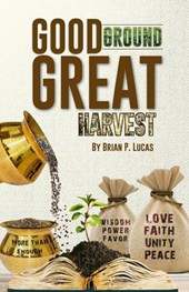 GOOD GROUND GREAT HARVEST