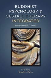 Buddhist Psychology and Gestalt Therapy Integrated