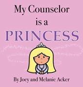 My Counselor is a Princess