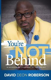 You're Not Behind