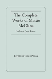 The Complete Works of Mattie McClane