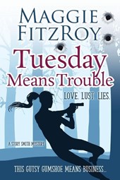 Tuesday Means Trouble
