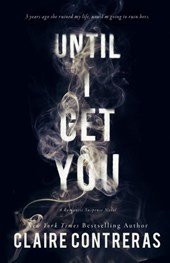 Until I Get You