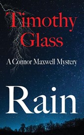 Rain, A Connor Maxwell Mystery