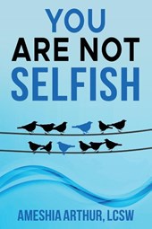 You Are Not Selfish
