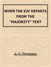 When the KJV Departs from the "majority" Text