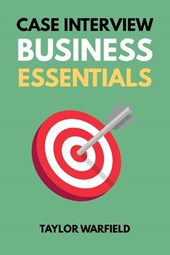 Warfield, T: Case Interview Business Essentials