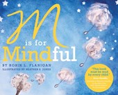M is for Mindful
