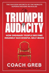 The Triumph of Audacity