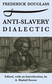 Anti-Slavery Dialectic