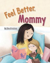 Feel Better, Mommy