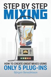 Step By Step Mixing