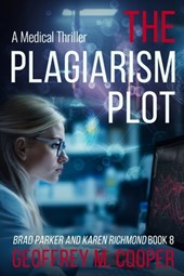 The Plagiarism Plot: A Medical Thriller