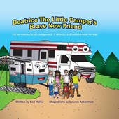 Beatrice The Little Camper's Brave New Friend