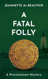 A Fatal Folly