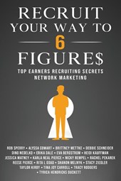 Recruit Your Way To 6 Figures