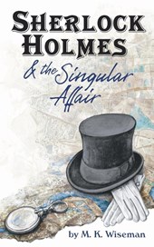 Sherlock Holmes & the Singular Affair