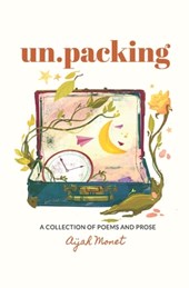 un.packing: A Collection of Poems and Prose