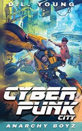 Cyberpunk City Book Two