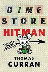 Dime Store Hitman