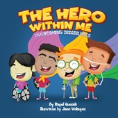 The Hero Within Me