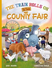 The Train Rolls On To The County Fair