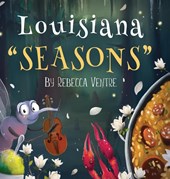 Louisiana "Seasons"