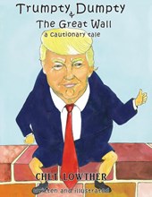 Trumpty Dumpty and The Great Wall