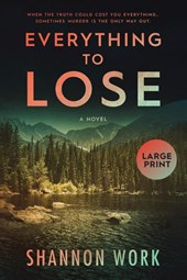 Everything To Lose