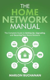 The Home Network Manual