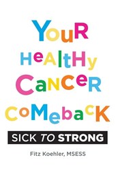Your Healthy Cancer Comeback