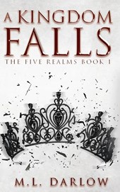 A Kingdom Falls