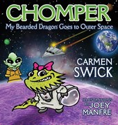Chomper My Bearded Dragon Goes to Outer Space