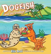 Dogfish and the Goodbye Wave
