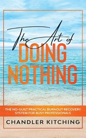 The Art of Doing Nothing