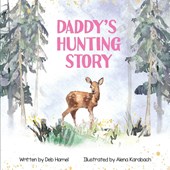 Daddy's Hunting Story