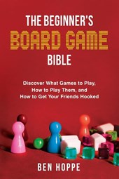 The Beginner's Board Game Bible